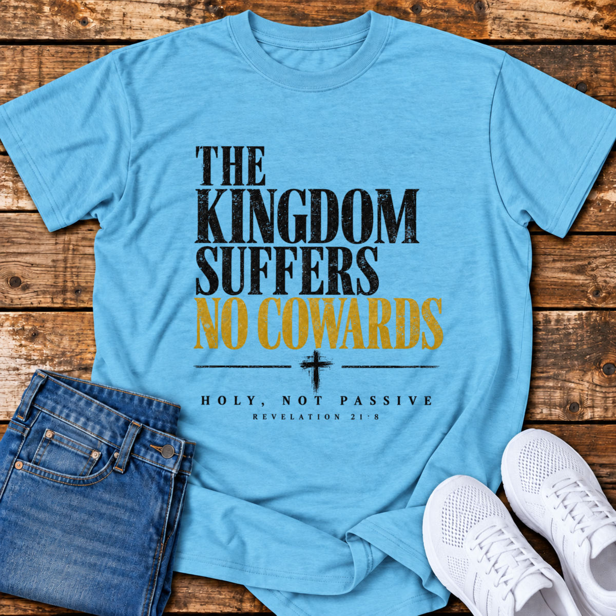 No Cowards T-Shirt - (Revelation 21:8)